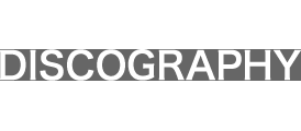 DISCOGRAPHY